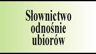 Angielski od zera  słownictwo związanie z ubiorami [upl. by Assenaj]