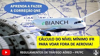 Regras de Tráfego Aéreo Nível Mínimo IFR fora de AWY Saiba como calcular [upl. by Peggy]