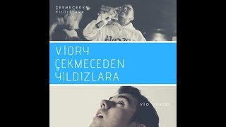 Viory  Çekmeceden Yıldızlara çekmecedenyıldızlara VİO ANISINA [upl. by Eizzil]