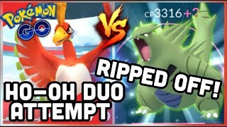 2 MAN HOOH RAID IN POKEMON GO THE ATTEMPT  TYRANITAR POWER UP  HOOH DUO [upl. by Pena679]