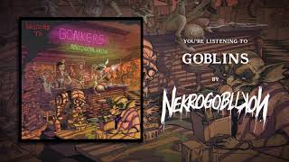 Nekrogoblikon  Goblins [upl. by Eronaele]