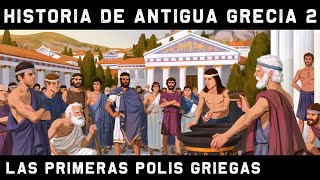 ANTIGUA GRECIA 2 La Época Arcaica  Polis Griegas y la Amenaza Persa Documental Historia Resumen [upl. by Assirehs45]