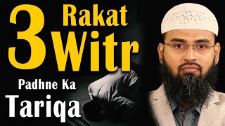 Teen Rakat Witr Padhne Ka Tariqa  Way of Praying 3 Rakat Witr By AdvFaizSyedOfficial [upl. by Hildagarde]