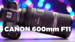 Canon RF 600mm F11 IS STM  Das leichteste Tele aller Zeiten  Test 🏆  deutsch [upl. by Lorianna]