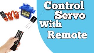 Control Servo motor With Ir Remote [upl. by Aires]