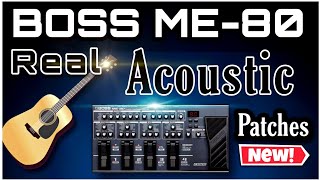 Boss ME80  Patches  Acoustic Simulator  Boss New Tone [upl. by Ttayw]