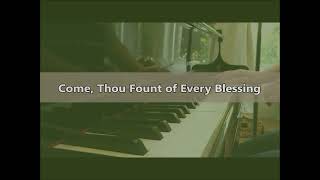 Come Thou Fount of Evry Blessing ELW 807 [upl. by Jemimah]