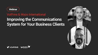 Wazo and VoIPms on Improving Communications System  Webinar [upl. by Eidroj]