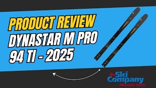 Dynastar M Pro 94 Ti Review [upl. by Nyladnarb]