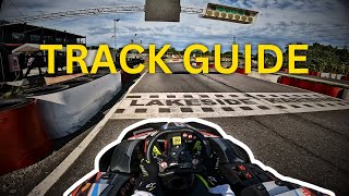 Track Guide at Lakeside Karting tutorial [upl. by Ehcram84]