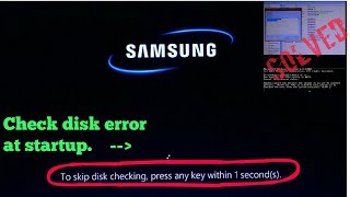 Disk check error at startup  chkdsk error [upl. by Enomed896]