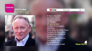 B027 Phil Coulter Best Collection 02 [upl. by Hurty704]