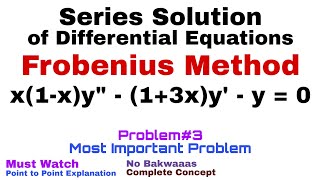 10 Frobenius Method  Complete Concept and Problem3  Most Important Problem [upl. by Odlanor]