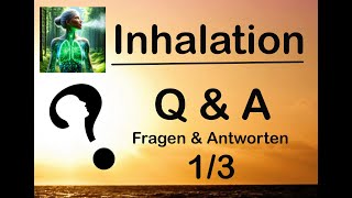 Inhalation  Q amp A  Teil 1 von 3 Fragen und Antworten rund um das Thema Inhalieren [upl. by Pelmas952]