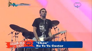 No Te Va Gustar  Chau  Cosquín Rock 180223 [upl. by Grantley5]