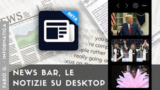 News Bar nuova app Windows per consultare le notizie sul desktop [upl. by Procter466]