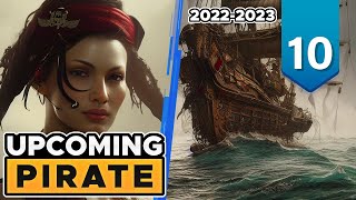 10 BEST upcoming PIRATE games of 2022 and 2023 [upl. by Onaicram]