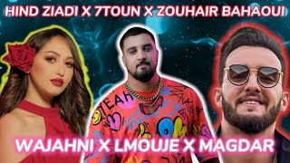 ZOUHAIR BAHAOUI  MAGDAR x 7TOUN amp LMOUJ E X HIND ZIADI  WAJAHNI EXCLUSIVE Music MOROCOO [upl. by Joselow]