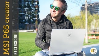 Il PC da YOUTUBER Recensione MSI P65 Creator [upl. by Mharg105]