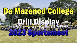 De Mazenod College Drill Display 2023 Sportsmeet [upl. by Ajar863]