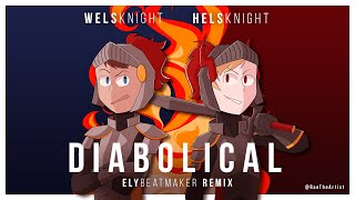 Welsknight vs Helsknight  Diabolical elybeatmaker Remix Rap Battle [upl. by Euqina454]