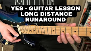 YES GUITAR LESSON quotLONG DISTANCE RUNAROUNDquot [upl. by Lilhak]