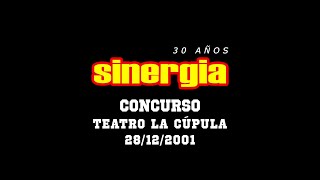 Sinergia  Concurso En Vivo  Teatro La Cúpula 2001 [upl. by Einwat]