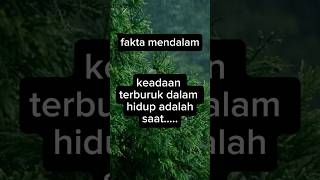 Keadaan terburuk dalam hidup iniyoutubeshorts quotes [upl. by Basile868]