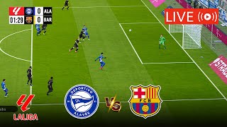 🔴LIVE ALAVES VS BARCELONA LIVE STREAMING FULL MATCH  SPANISH LA LIGA LIVE TODAY  EN VIVO [upl. by Stockmon636]