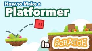 How to Make a Platformer in Scratch  Zinnea  Tutorial [upl. by Brelje]