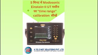 Ultrasonic NDT Testing Time Range Calibration Kaise Karein [upl. by Niwre]