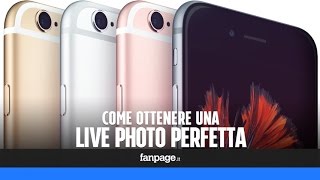 Come scattare una Live Photo perfetta con iPhone 6S e iPhone 6S Plus [upl. by Urson]