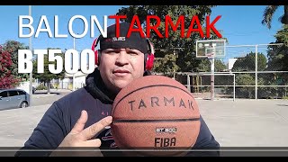 BALON TARMAK BT500 DE DECLATHON BASKETBALL BALONCESTO REVIEW EN ESPAÑOL [upl. by Nefets]