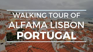 Alfama Lisbon Portugal Walking Tour [upl. by Atirabrab232]