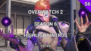 Overwatch 2 All New Highlight Intros Season 6 Cassidy Symmetra Moira Zenyatta Illari DVa OW2 [upl. by Zipah]