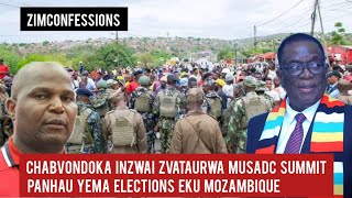 Chabvondoka Inzwa Zvataurwa MuSADC Summit PaNhau Yema Elections Eku Mozambique [upl. by Ellevehc]