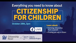 Everything You Need to Know About Citizenship For Children [upl. by Aerdnek]