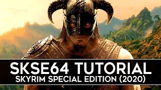 How to Install SKSE64 for Skyrim Special Edition 2020  Script Extender v2017 [upl. by Bern]