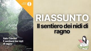 👉🏽 Riassunti Il sentiero dei nidi di ragno di Italo Calvino 📖  TRAMA amp RECENSIONE ✅ [upl. by Ania]