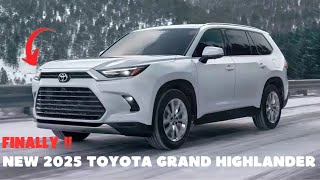 FIRST LOOK 2025 Toyota Grand Highlander Hybrid [upl. by Ahsiym]