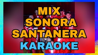 KARAOKE  Mix Sonora Santanera 2020 [upl. by Pickens929]