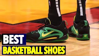 Best Basketball Shoes of 2024 Top Picks for Every Player [upl. by Ehud]