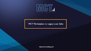 MCT Marketplace vs Legacy Loan Sales [upl. by Acile]