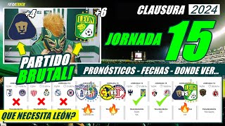 ✅ PRONÓSTICOS  FECHAS  HORARIOS  DONDE VER ✅ JORNADA 15 LIGA MX CLAUSURA 2024 ✅ MIS PREDICCIONES [upl. by Gnov]