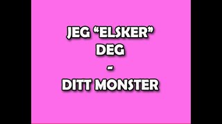 206 Jeg quotELSKERquot deg  ditt MONSTER  7 ting de sier og hva de egentlig MENER [upl. by Eidna873]