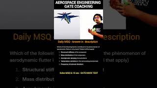 MSQ on Aeroelastic fluttering GATE Aerospace Engineering questions [upl. by Assilana214]