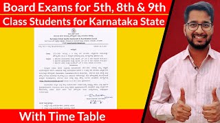 Board Exams for Class 5th 8th and 9th With Time Table  Karnataka State Board [upl. by Assek328]