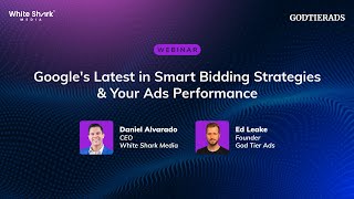 Googles Latest in Smart Bidding Strategies and Your Ads Performancequot  Webinar [upl. by Nelyag971]