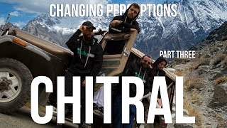 EP03 Foreigners Tour Worlds Most Dangerous Country Pakistan  Changing Perceptions  CHITRAL [upl. by Loretta192]