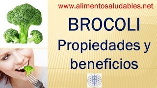 BROCOLI Propiedades y beneficios [upl. by Zeret411]